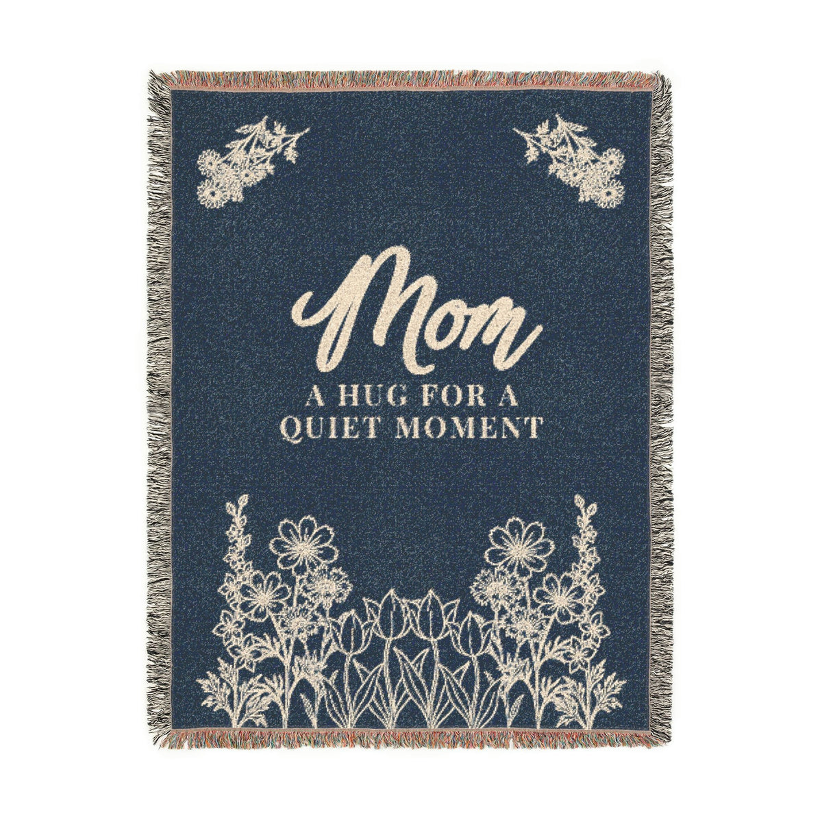 Tall Navy mom throw blanket in woven cotton, 60 x 80 inches, on white with cream "Mom" and "A hug for a quiet moment" above wildflowers.